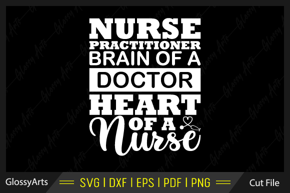 Nurse Practitioner Brain of a Doctor SVG Review