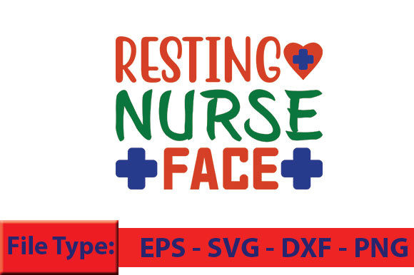 Nurse T-Shirt Design, Resting Nurse Face: Graphics for Crafts