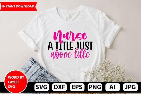Nurse Title SVG: Graphics for Crafts