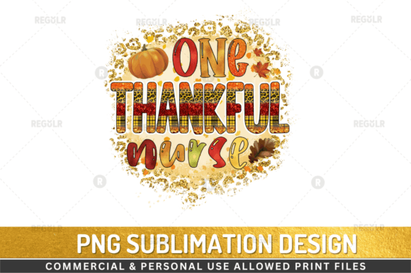 Reviewing the One Thankful Nurse Sublimation Design